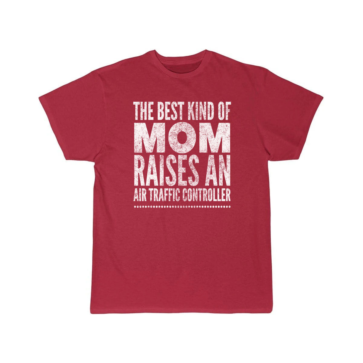Best Mom Raises an Air Traffic Controller T-SHIRT THE AV8R
