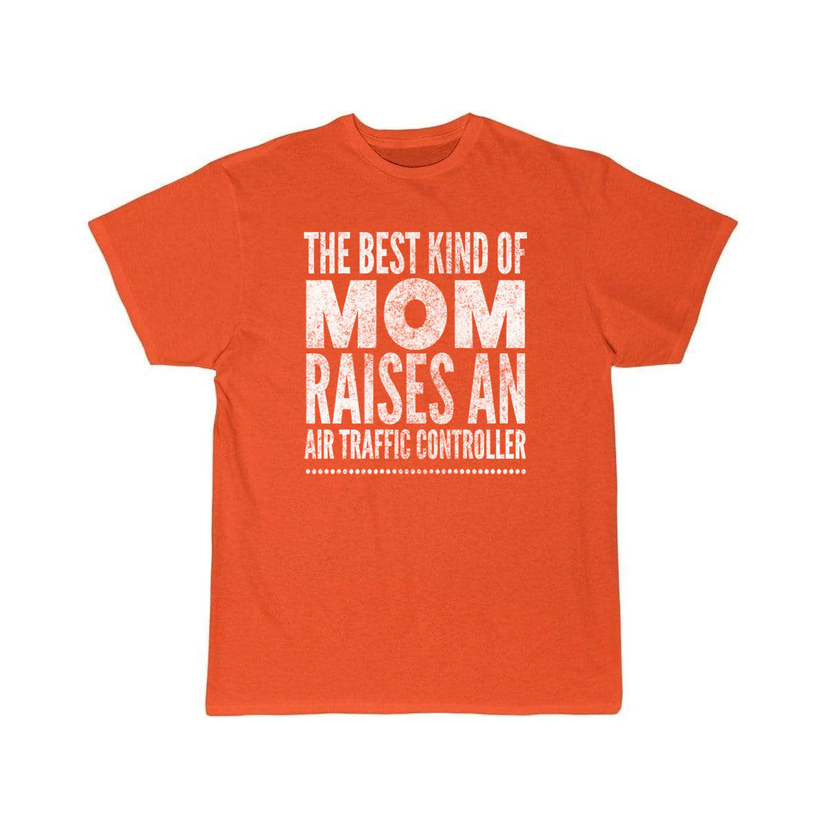 Best Mom Raises an Air Traffic Controller T-SHIRT THE AV8R