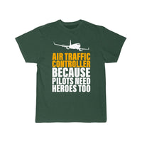 Thumbnail for Because Pilots Need Heroes Too Air Traffic Control T-SHIRT THE AV8R