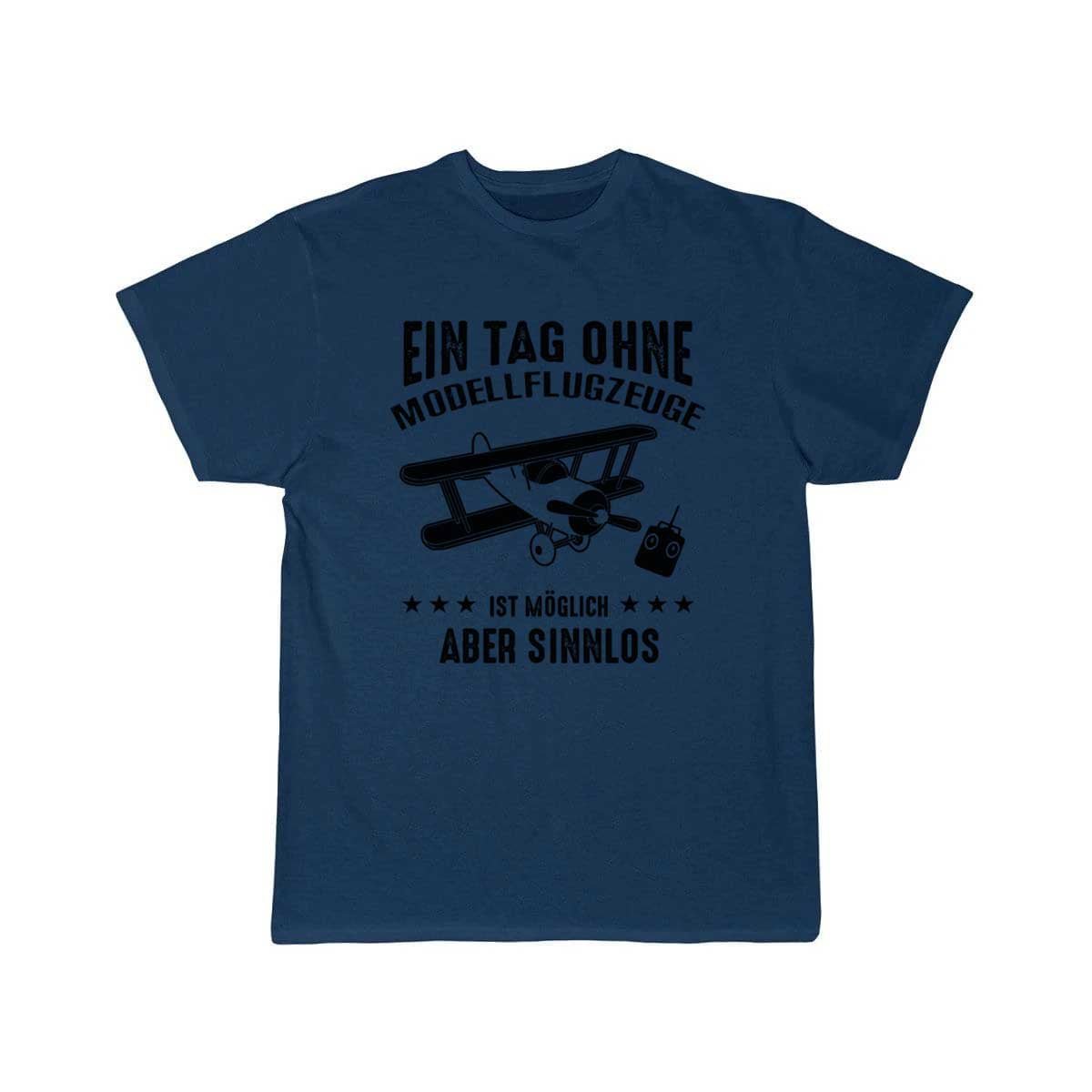 A DAY WITHOUT MODEL AIRPLANES T - SHIRT - PILOTSX