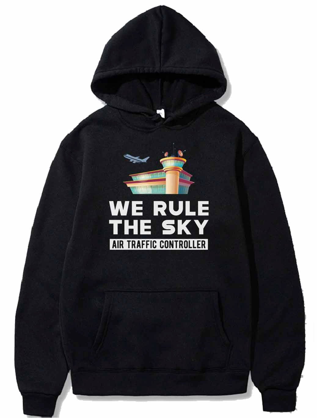 AIR TRAFFIC CONTROLLER WE RULE THE SKY PULLOVER - PILOTSX