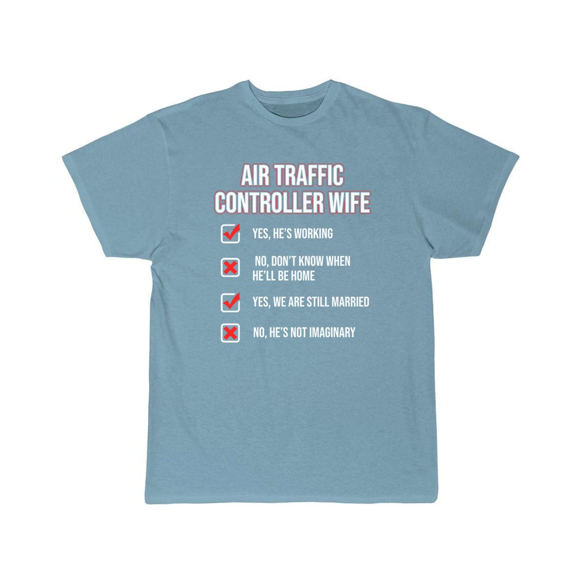 AIR TRAFFIC CONTROLLER WIFE ATC FLIGHT CONTROL T - SHIRT - PILOTSX