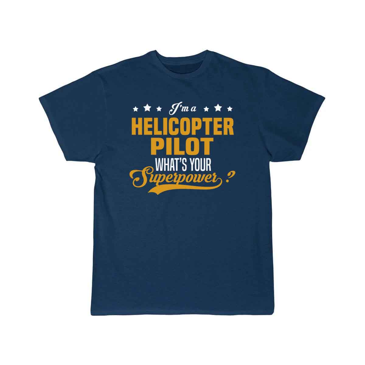 Helicopter Pilot DESIGNED T-SHIRT THE AV8R