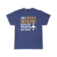 Thumbnail for Aircraft Mechanic Because Even Pilots T-SHIRT THE AV8R