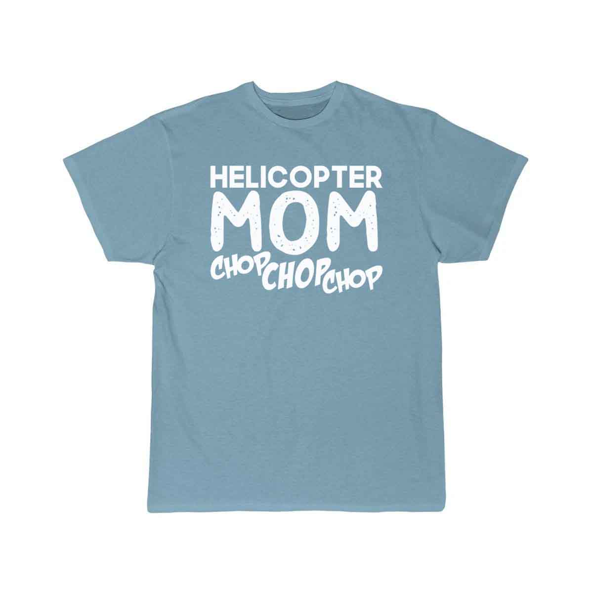 Helicopter Mom DESIGNED T-SHIRT THE AV8R