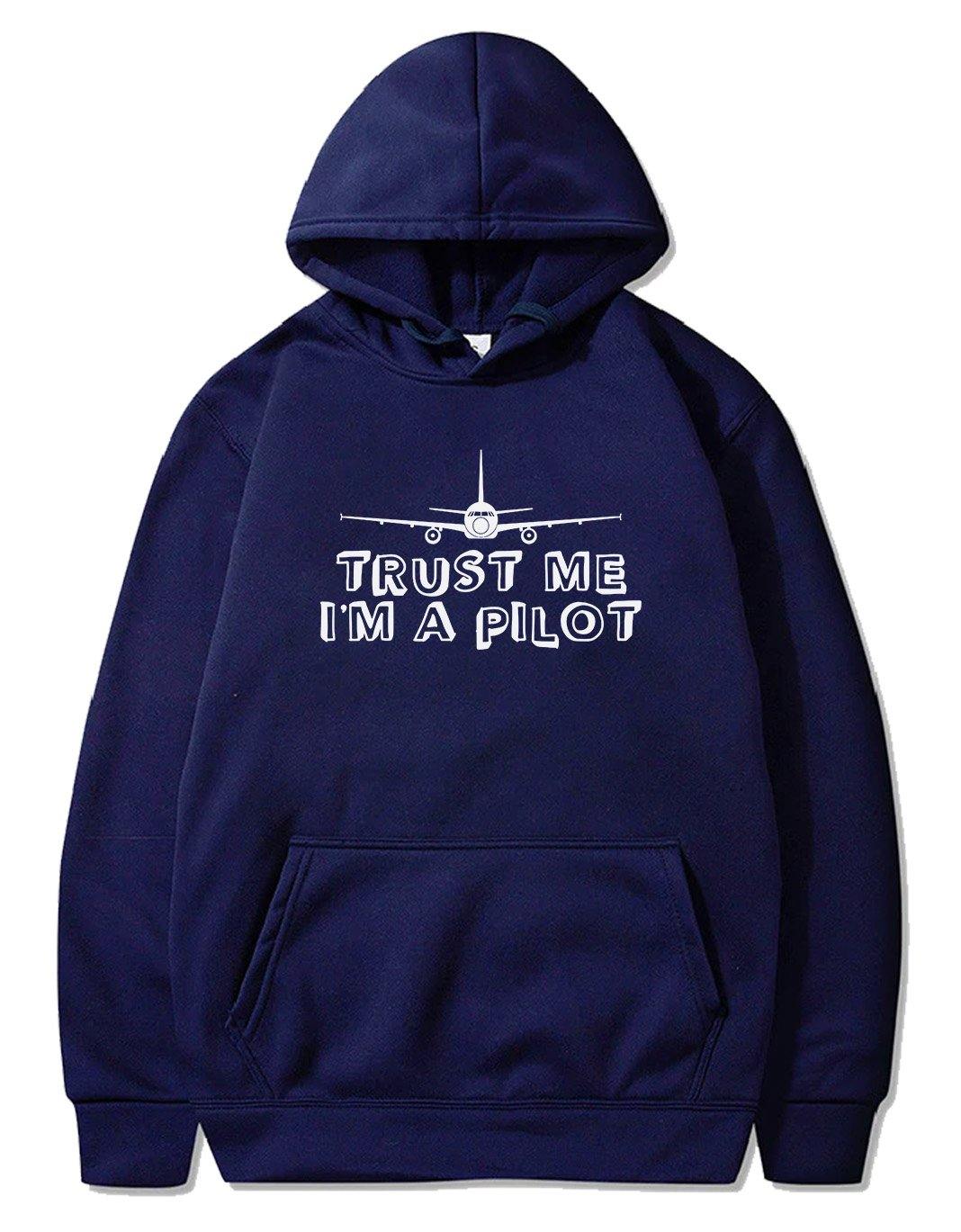 TRUST ME I'M A PILOT  DESIGNED PULLOVER THE AV8R