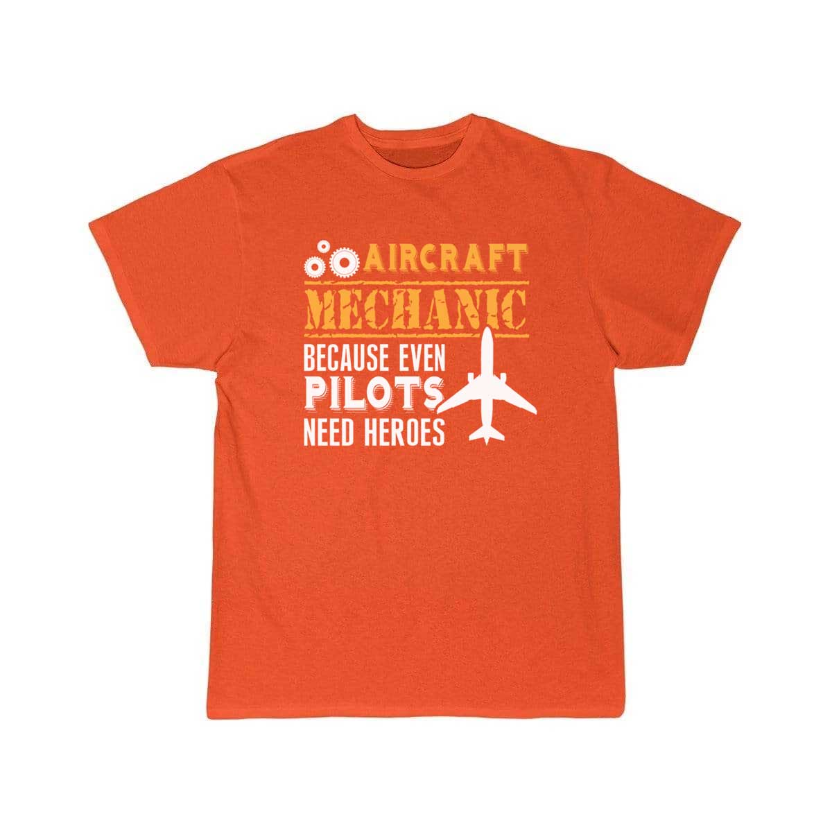 Aircraft Mechanic Because Even Pilots T-SHIRT THE AV8R