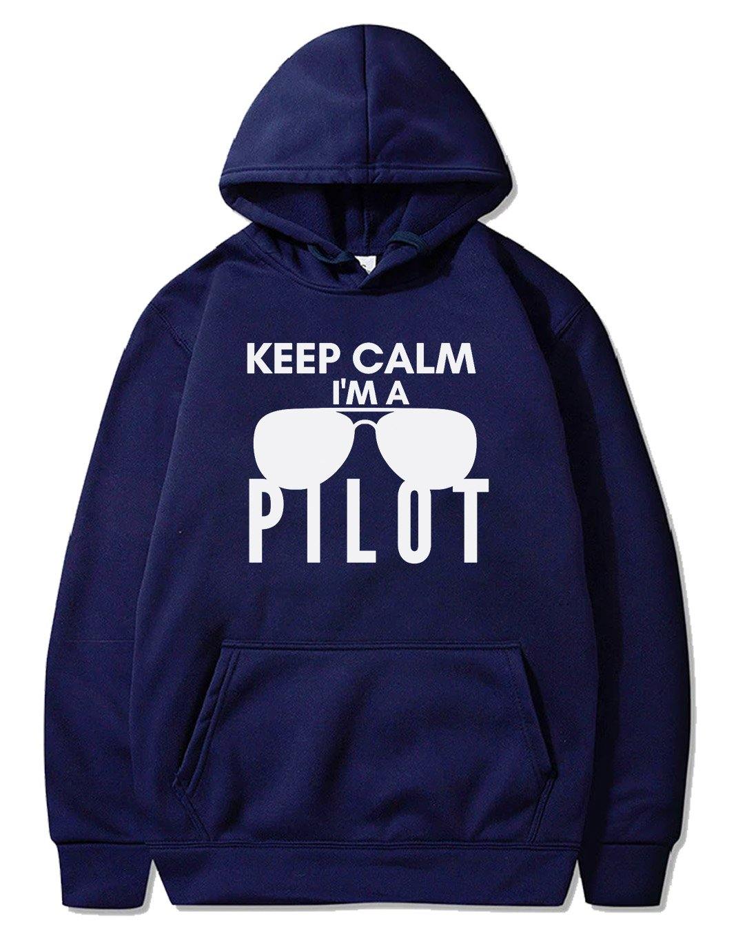 KEEP CALM I'M A PILOT  PULLOVER THE AV8R