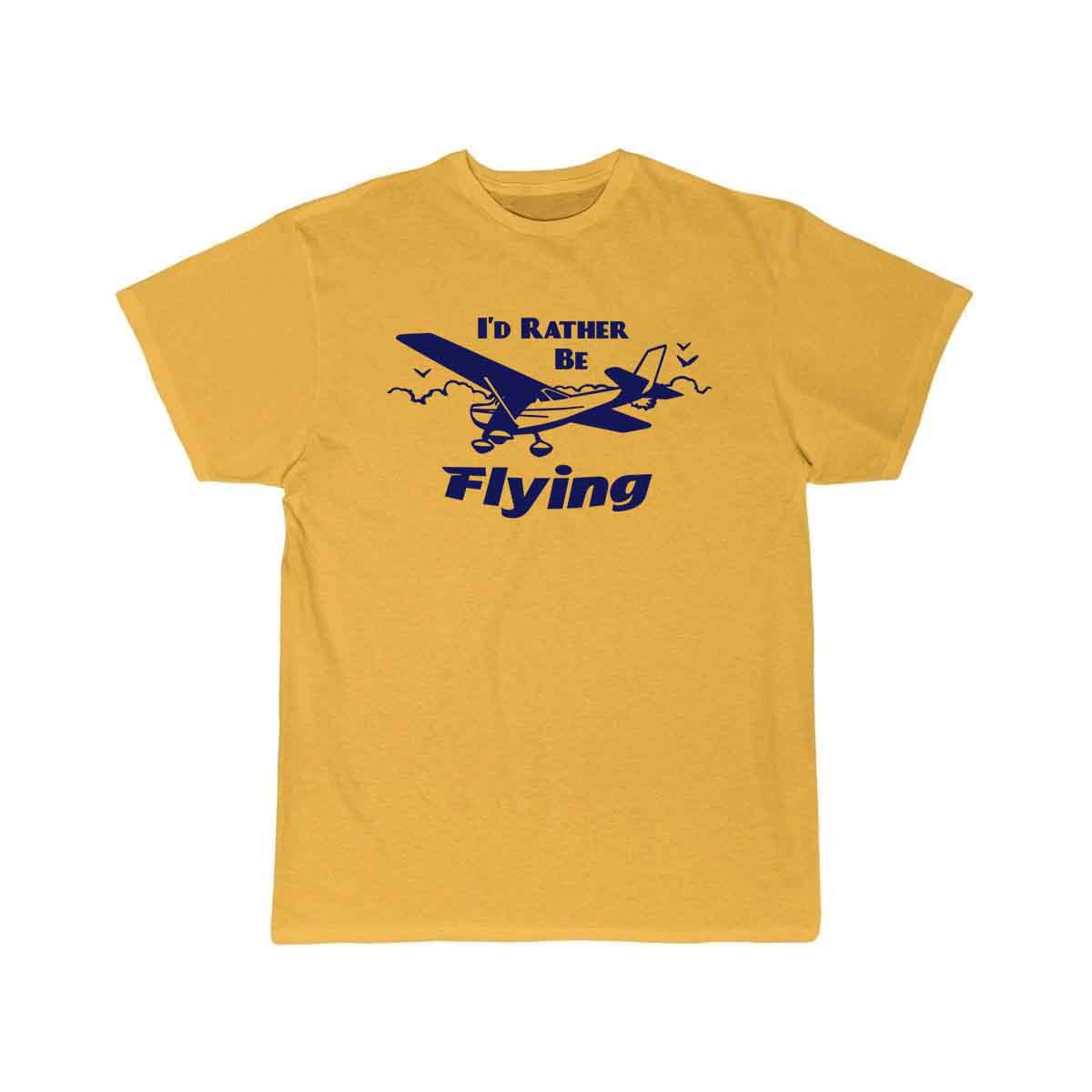 I'd Rather Be Flying T SHIRT THE AV8R