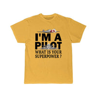 Thumbnail for i'm a pilot, what is your superpower T-SHIRT THE AV8R