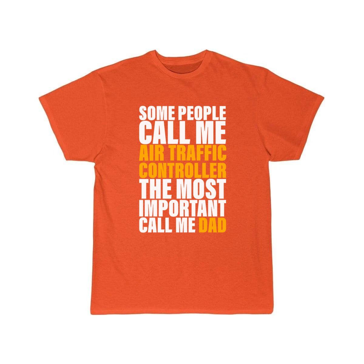 Most Important Call Me Dad Fathers Day Gift  T-SHIRT THE AV8R