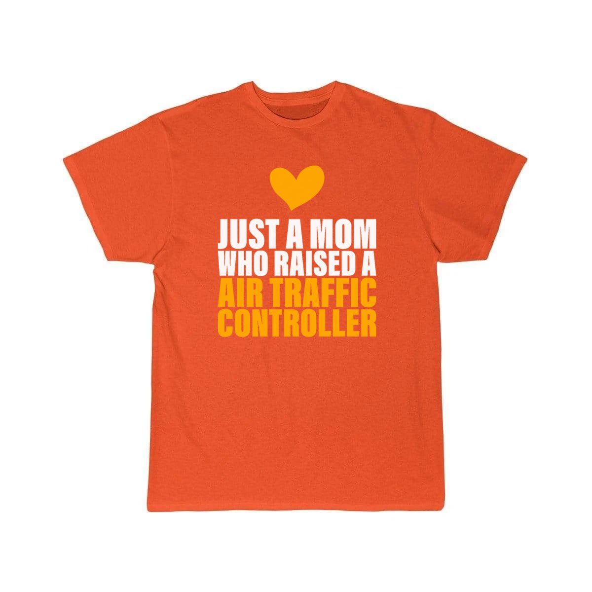 Mom Who Raised A Air Traffic Controller for ATC T-SHIRT THE AV8R