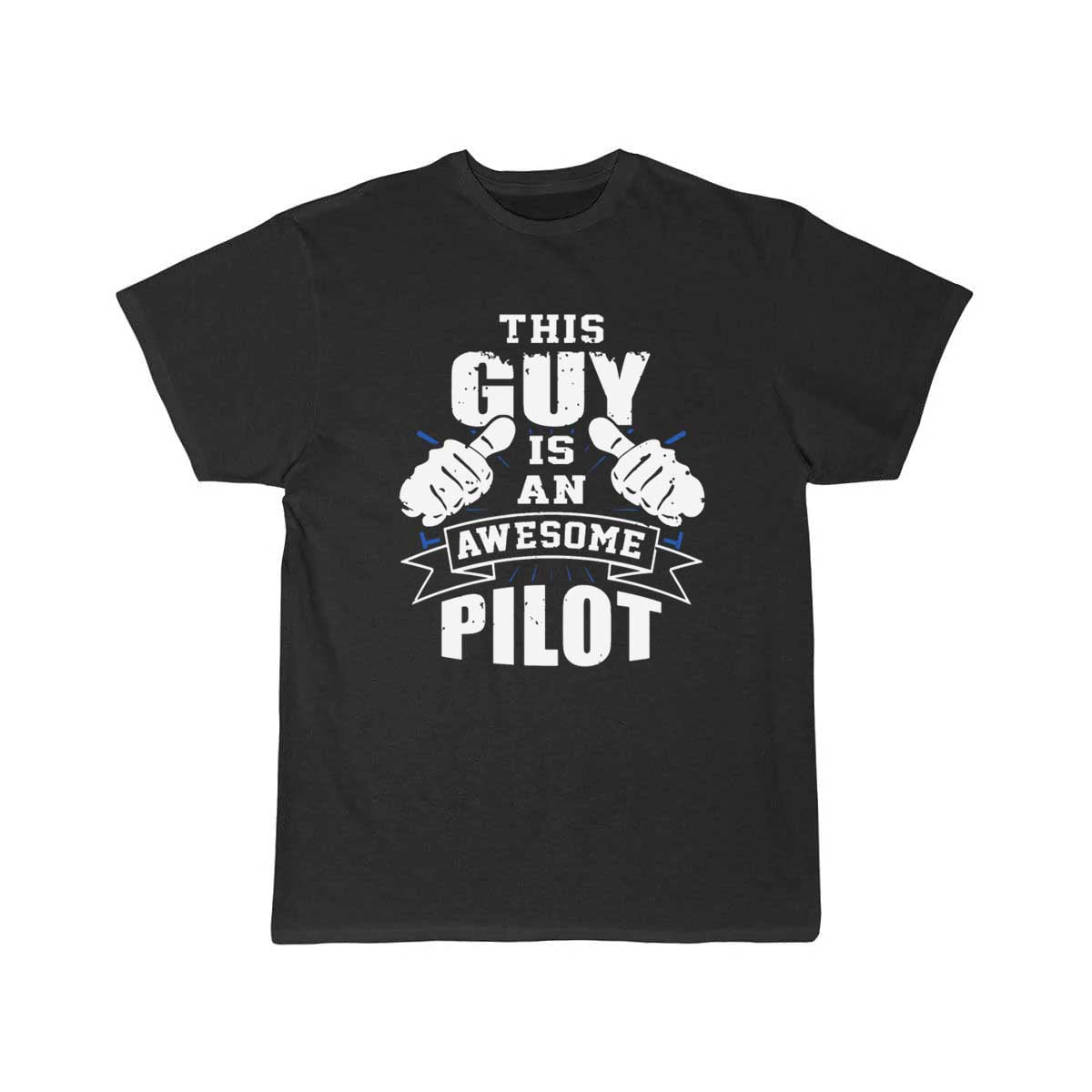 This Guy Is An Awesome Pilot Funny T-SHIRT THE AV8R