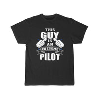 Thumbnail for This Guy Is An Awesome Pilot Funny T-SHIRT THE AV8R