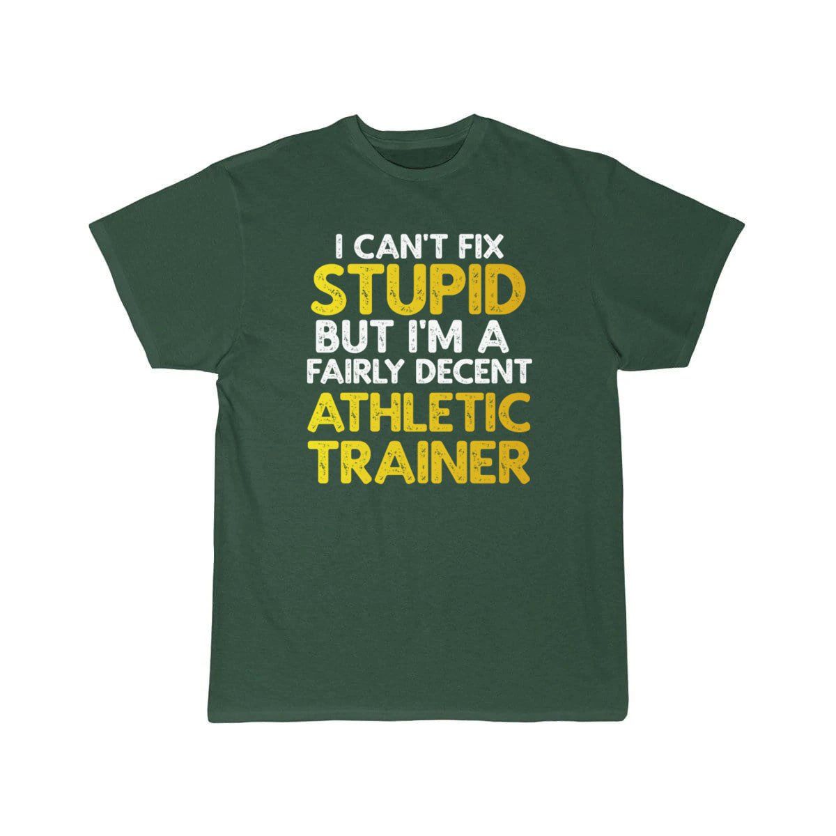 I Can't Fix Stupid But I'm A Fairly Decent Athleti T-SHIRT THE AV8R