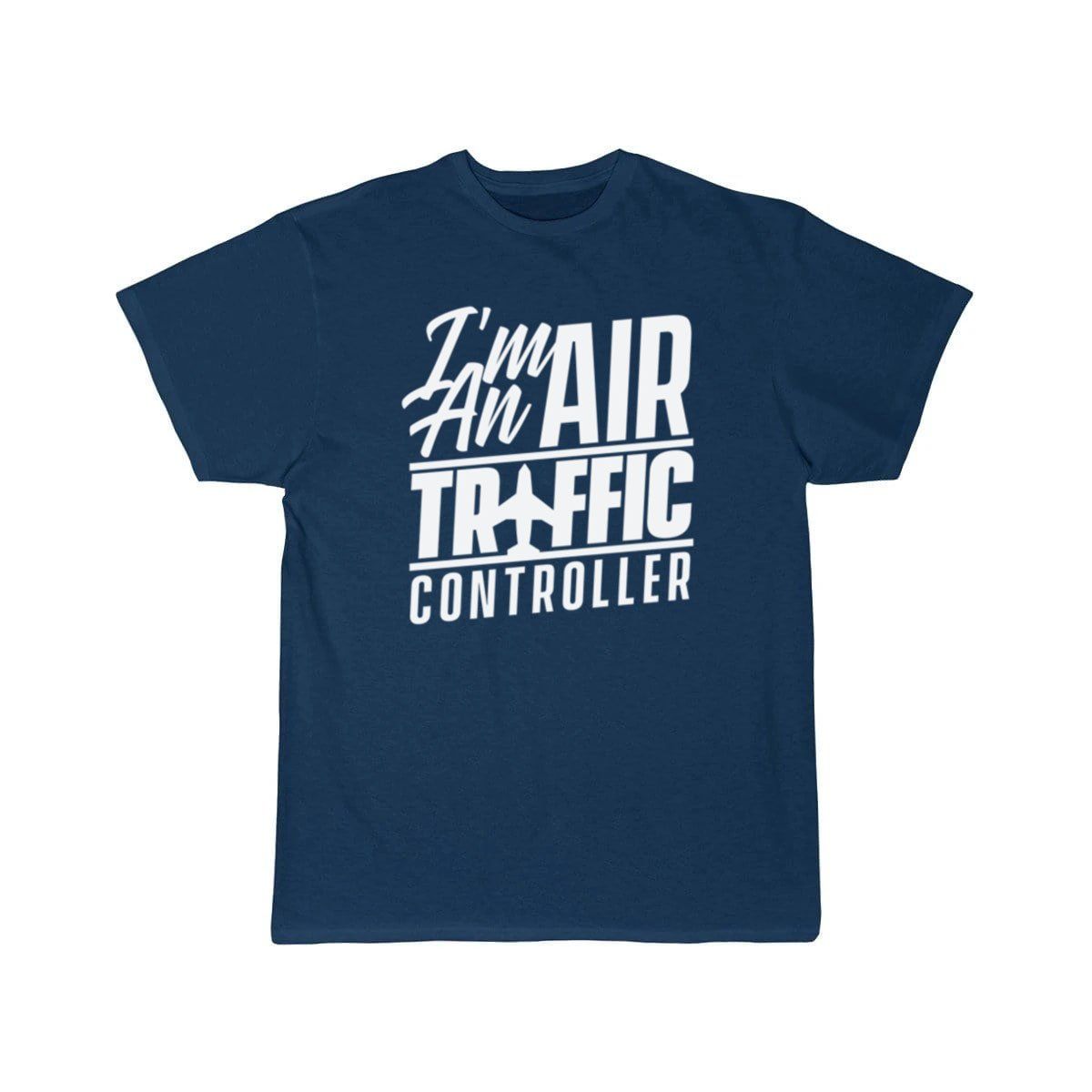 I am an air traffic controller Essential T-SHIRT THE AV8R