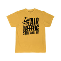 Thumbnail for I am an air traffic controller Control ATC Flight T-SHIRT THE AV8R