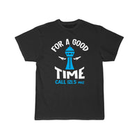 Thumbnail for For a Good Time Call 121.5 - Funny Air Traffic Con T-SHIRT THE AV8R