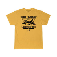Thumbnail for Kick the Tires and Light the Fires Fighter Jet T Shirt THE AV8R