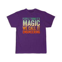 Thumbnail for People Thinks It's Magic Engineering  T-Shirt THE AV8R