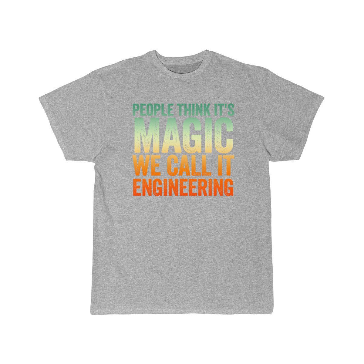 People Thinks It's Magic Engineering  T-Shirt THE AV8R