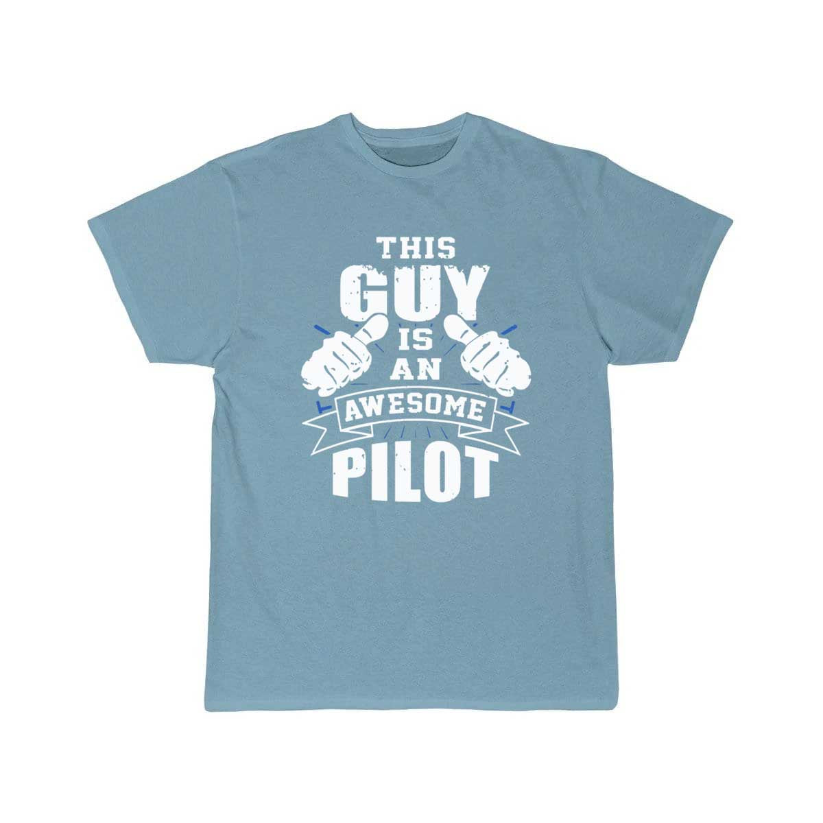 This Guy Is An Awesome Pilot Funny T-SHIRT THE AV8R