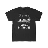 Thumbnail for Airplane Pilot - Social Distancing Saying T-SHIRT THE AV8R