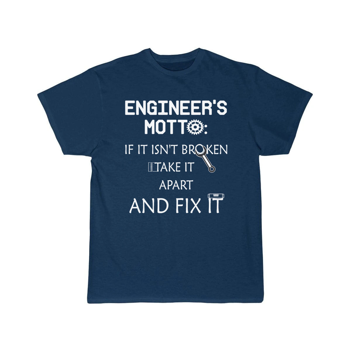 Mechanical Engineer - Engineer's motto  T-Shirt THE AV8R