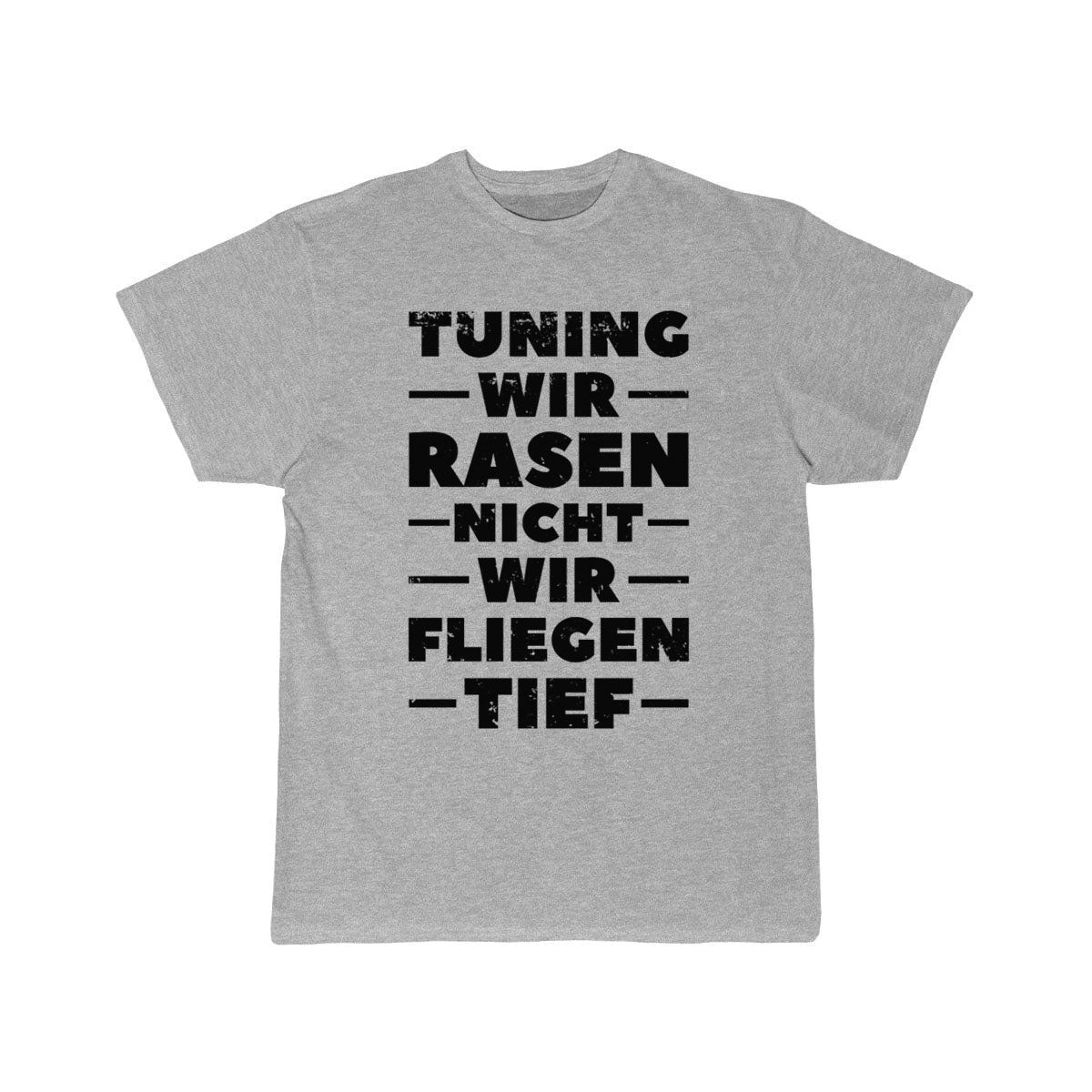 Let's not tune lawn, we fly deep tuners  T-Shirt THE AV8R