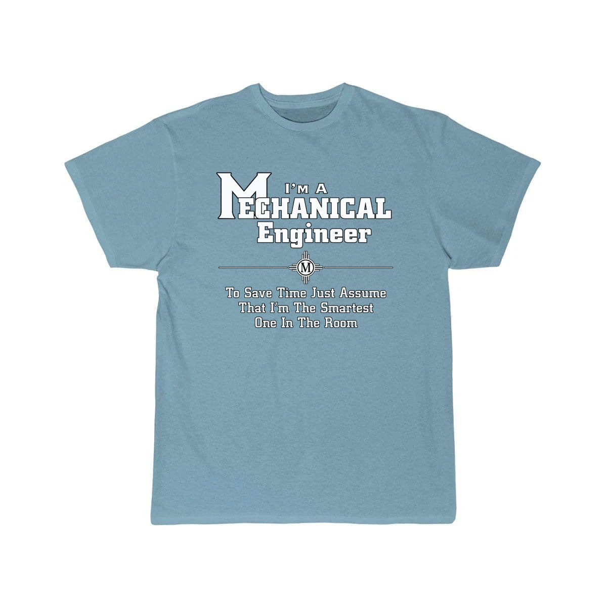 I'm A Mechanical Engineer  T-Shirt THE AV8R