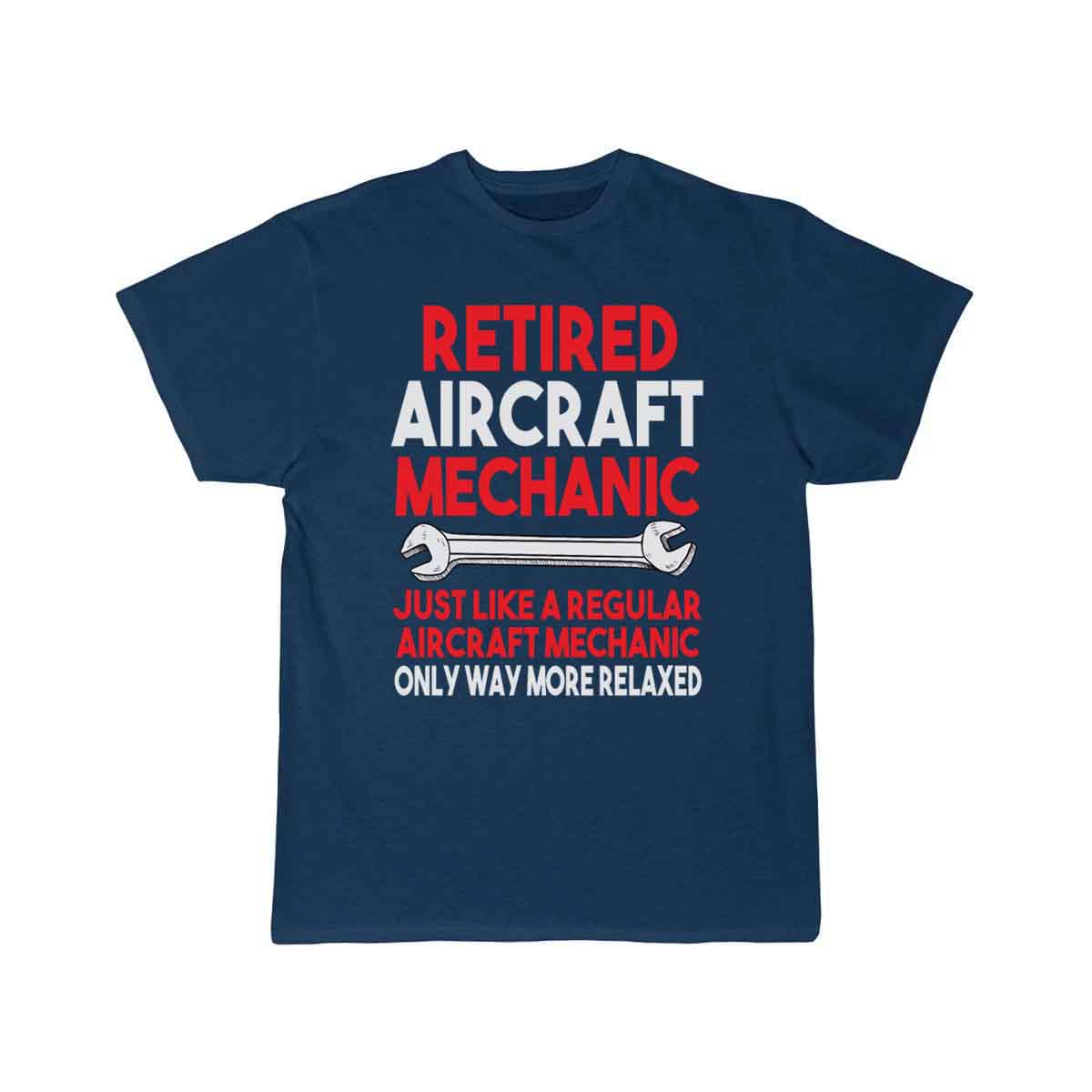 Retired Aircraft Mechanic Retiree Job Saying Gift T-SHIRT THE AV8R