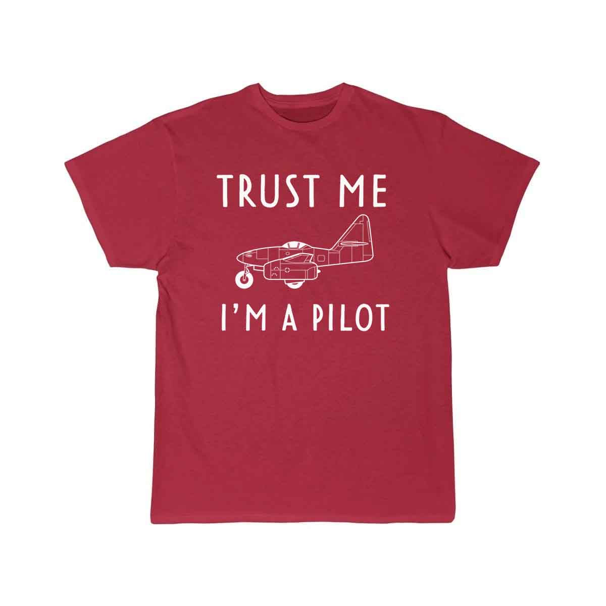 Trust me I'm a Pilot T SHIRT THE AV8R