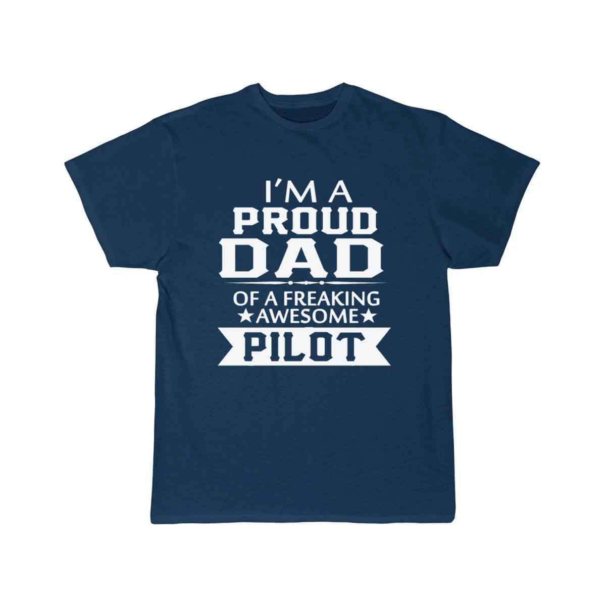 I'M PROUD PILOT'S DAD T-SHIRT THE AV8R