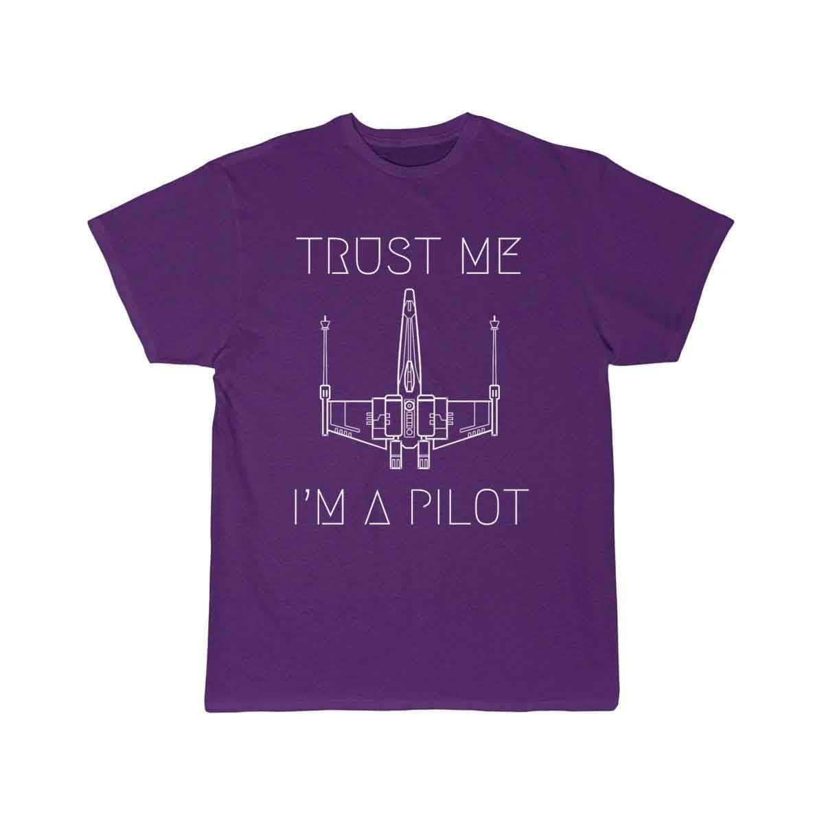 Trust me I'm a Pilot T SHIRT THE AV8R