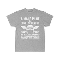 Thumbnail for Funny Pilot Design Quote Male Pilot is a Confused T-SHIRT THE AV8R