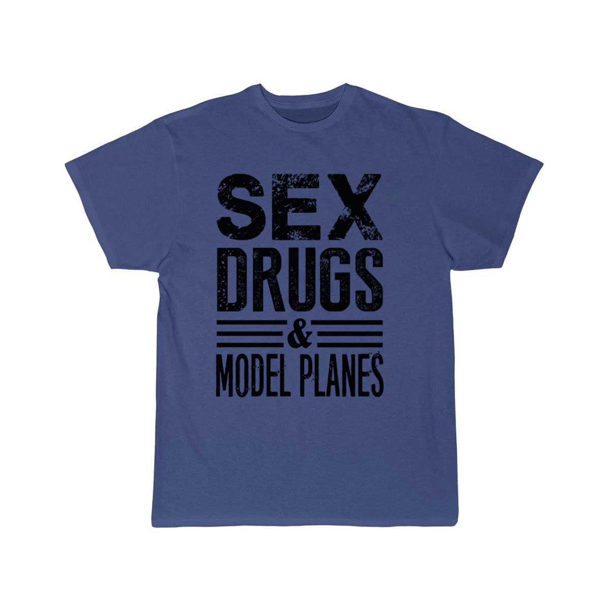 Sex Drugs & Model T-SHIRT THE AV8R