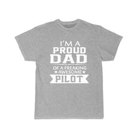 Thumbnail for I'M PROUD PILOT'S DAD T-SHIRT THE AV8R