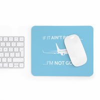 Thumbnail for BOEING  I AM NOT GOING   -  MOUSE PAD Printify