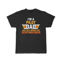 Thumbnail for Pilot Dad - I'm A Pilot Dad just like a normal dad T-SHIRT THE AV8R