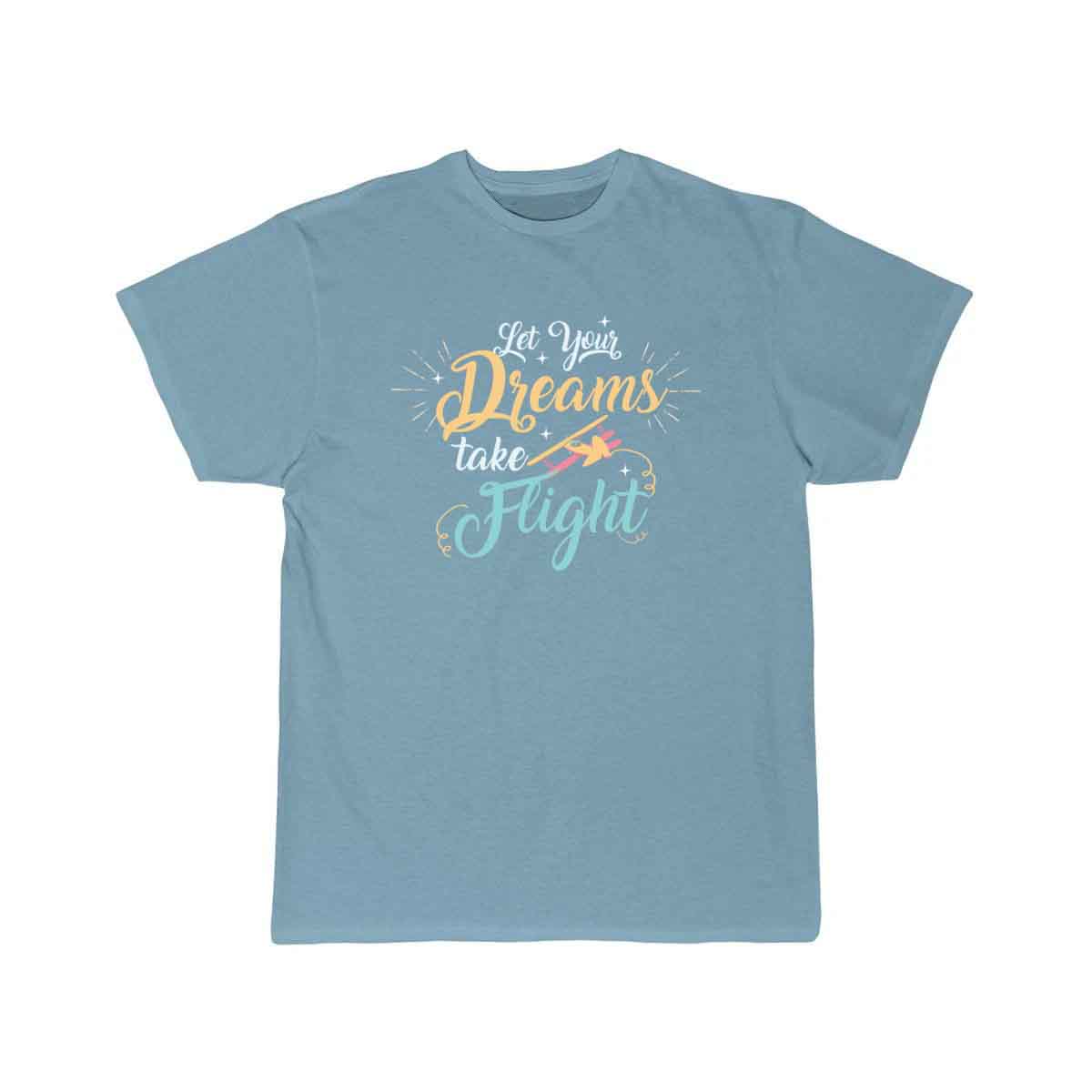 let your dreams take flight T SHIRT THE AV8R