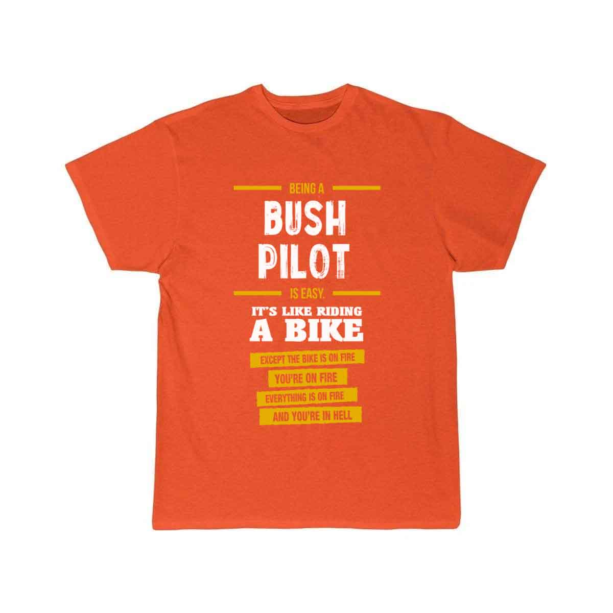 Bush Pilot  T-SHIRT THE AV8R