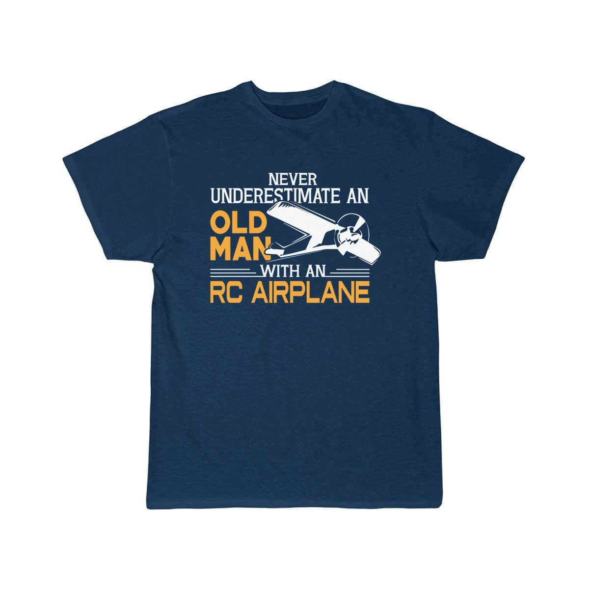 Old Man With An RC Airplane T-SHIRT THE AV8R