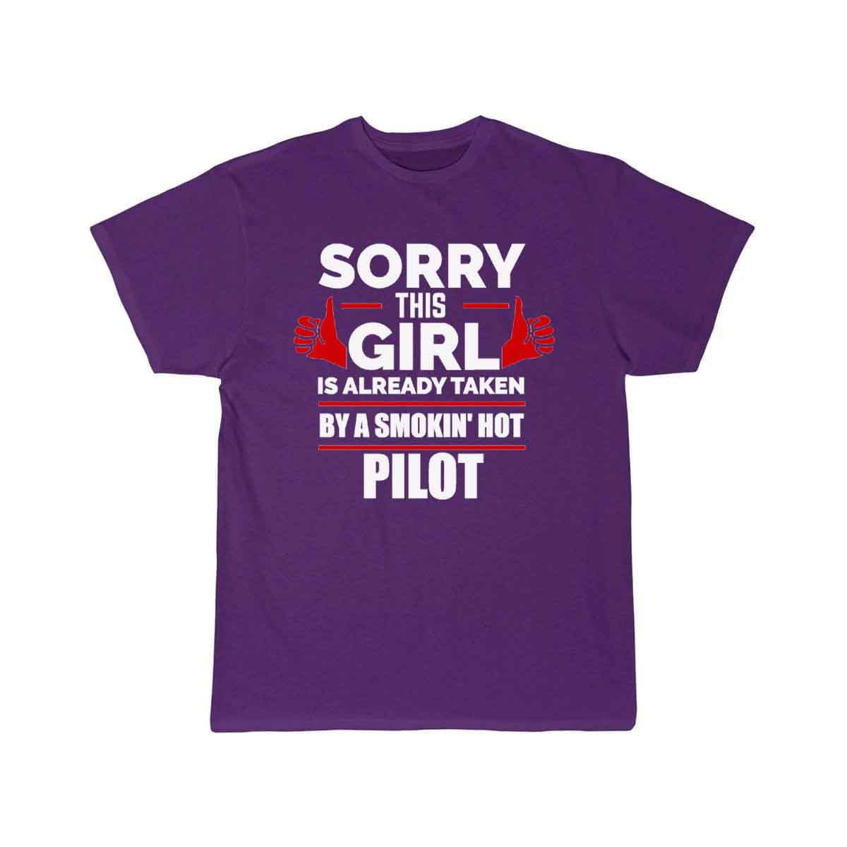 Sorry Girl Already taken by hot Pilot T-SHIRT THE AV8R