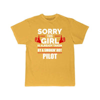 Thumbnail for Sorry Girl Already taken by hot Pilot T-SHIRT THE AV8R