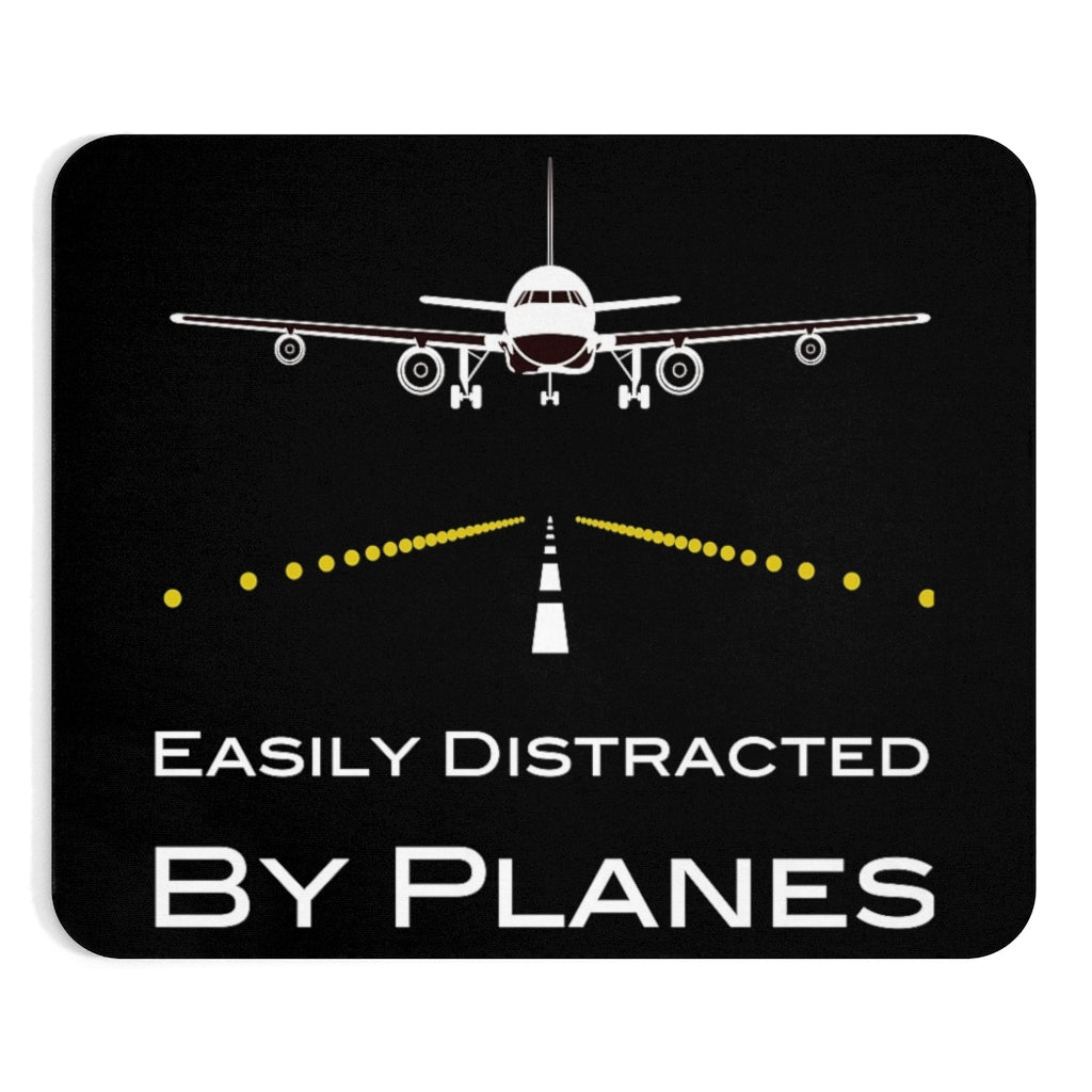 EASLY DISTRACTED BY PLANES -  MOUSE PAD Printify