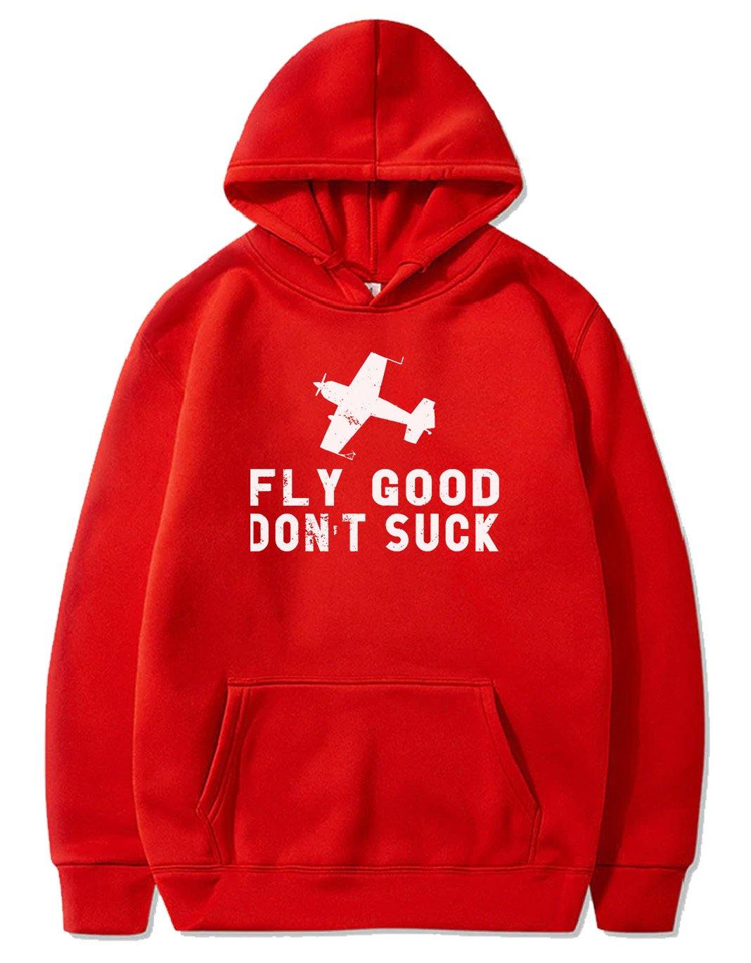 FLY GOOD DON'T SUCK PULLOVER THE AV8R