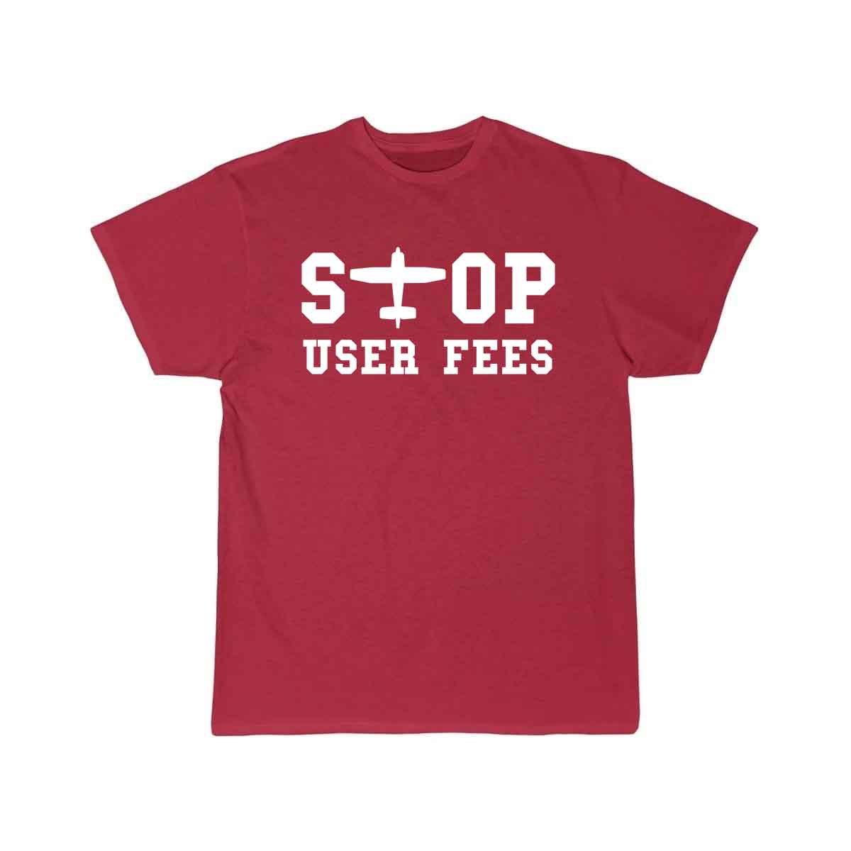 Stop User Fees T SHIRT THE AV8R