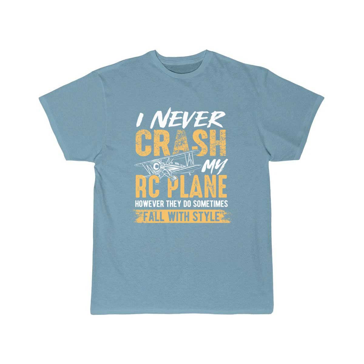 I never crash my RC plane hobby flying T-SHIRT THE AV8R