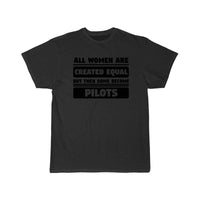 Thumbnail for All Women Are Created Equal Some Become Pilots T-SHIRT THE AV8R