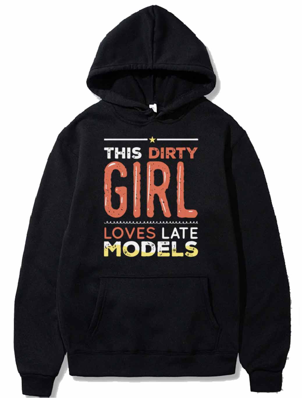 This Dirty Girl Loves Late Models PULLOVER THE AV8R